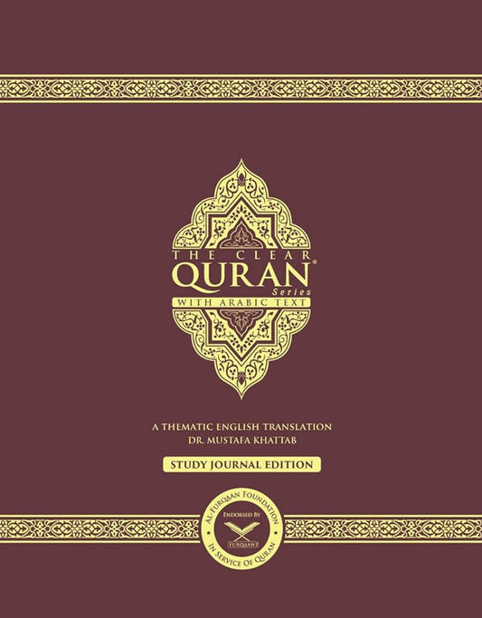 THE CLEAR QURAN Study Journal: English With Arabic Hardcover