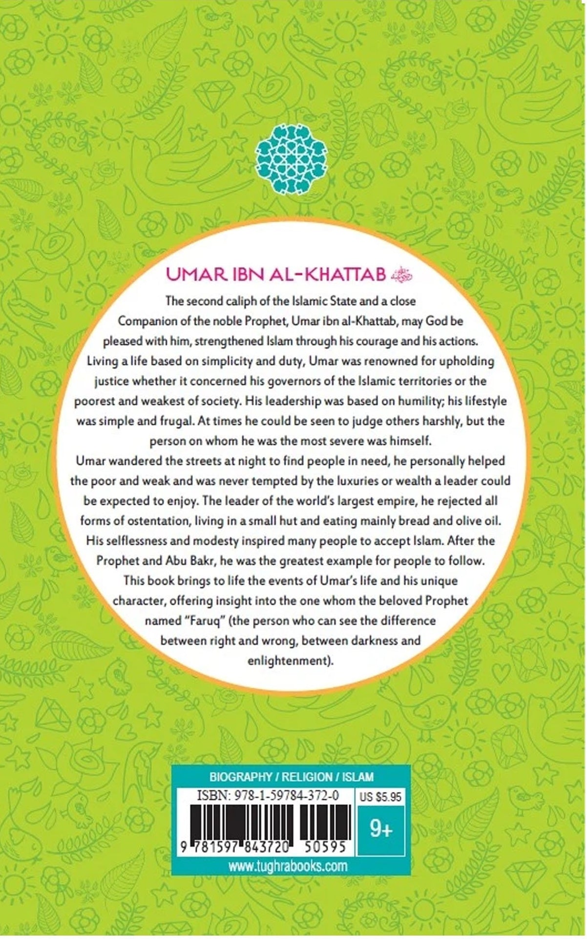 Umar ibn Al-Khattab (RA) - The Age of Bliss Series