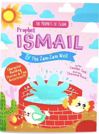 Prophet Ismail (AS) and the Zam-Zam Well