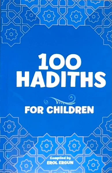 100 Hadiths For Children