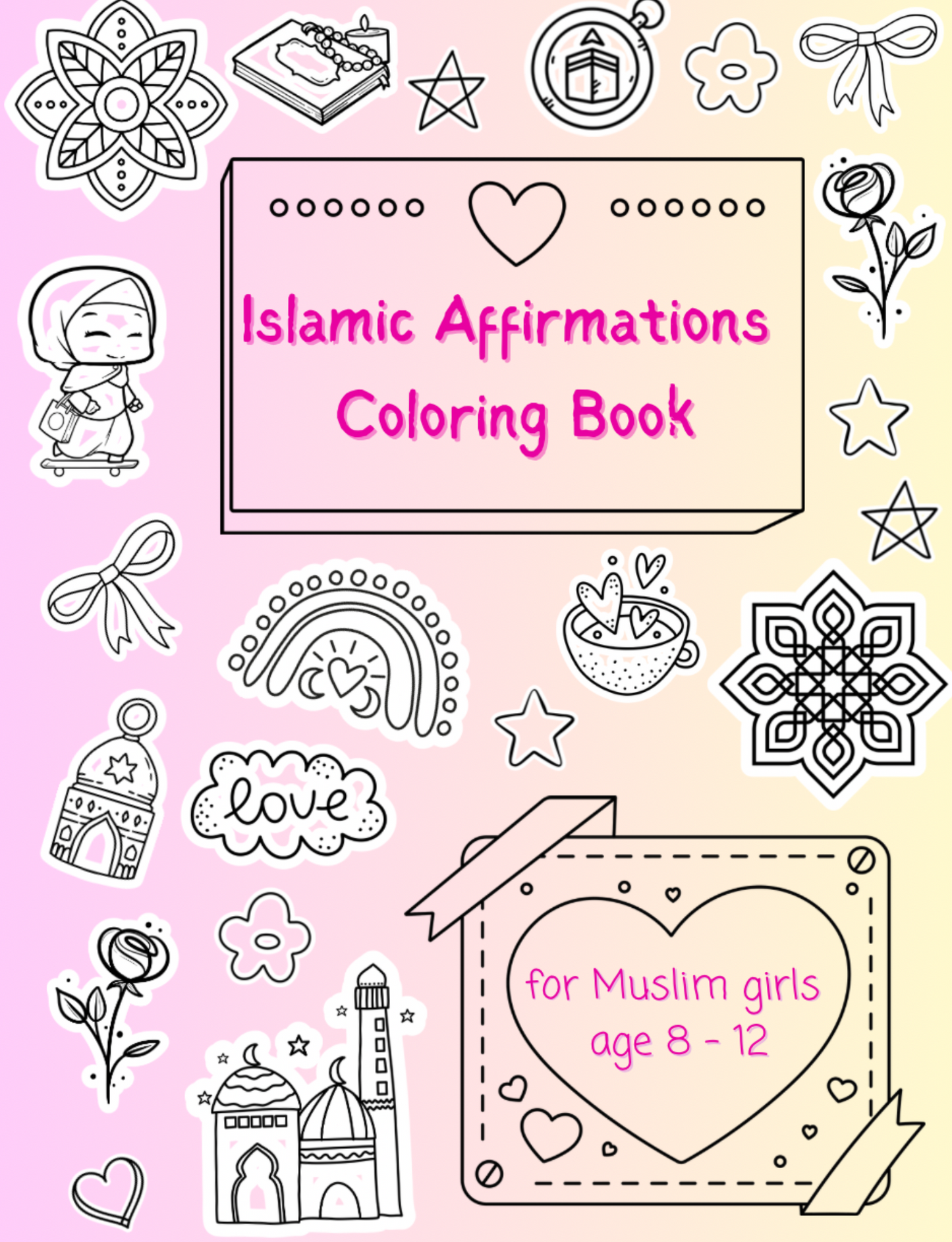 Islamic Affirmations Coloring Book