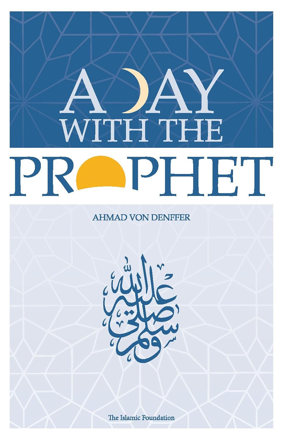 A Day with the Prophet