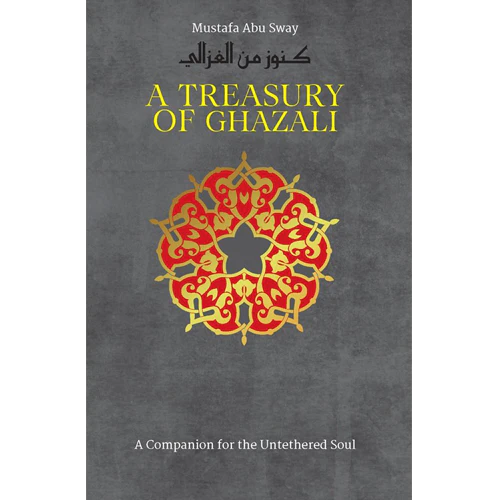 A Treasury of Ghazali