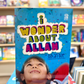 I Wonder About Allah (Book 2)