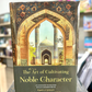 The Art of Cultivating Noble Character