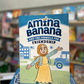 Amina Banana and the Formula for Friendship