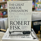 The Great War For Civilisation: The Conquest Of The Middle East