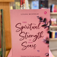 The Spiritual Strength In Our Scars