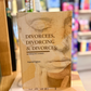 Divorcees, Divorcing & Divorces: Alternative Stories