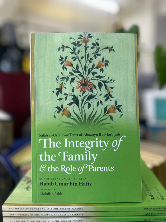The Integrity of the Family & the Role of Parents