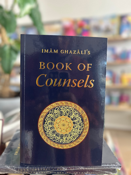 Imam Ghazali's Book of Counsels