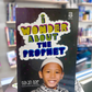 I Wonder About The Prophet (Book 3)