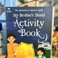 My Brother’s Shield Activity Book