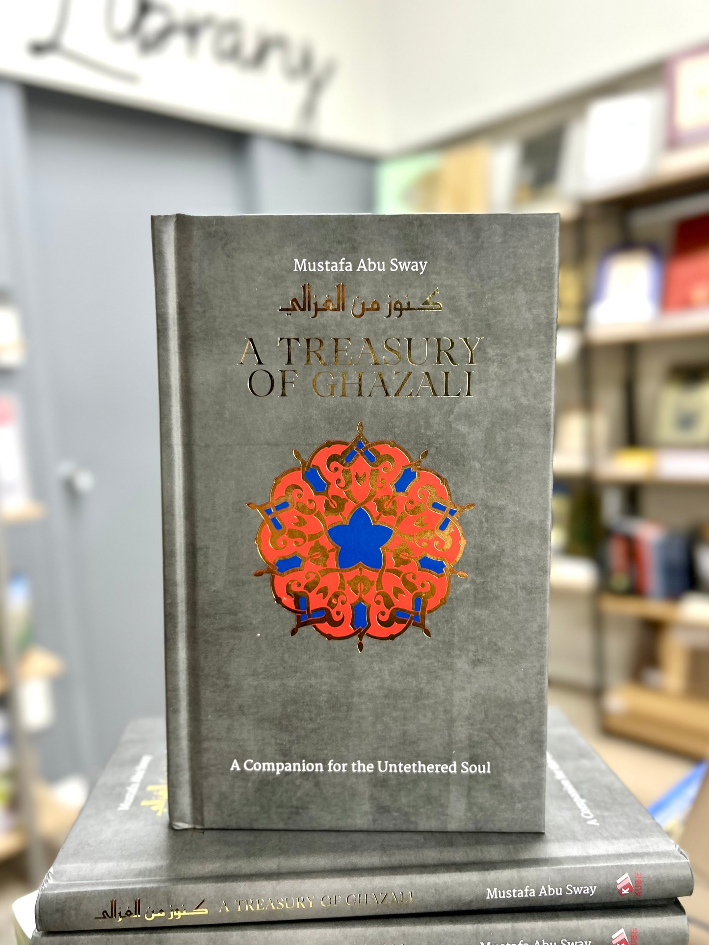 A Treasury of Ghazali