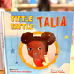 Tittle Tattle Talia