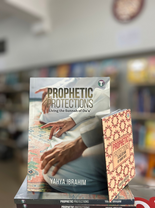 Prophetic Protections: Living the Sunnah of Du’a