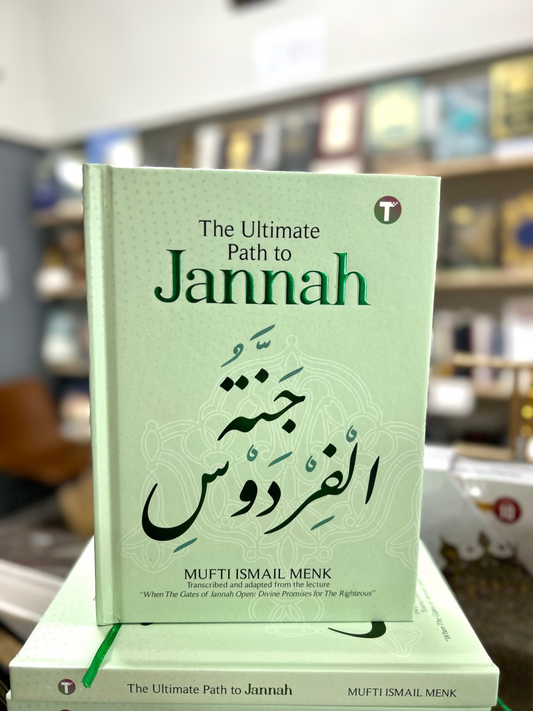 The Ultimate Path to Jannah