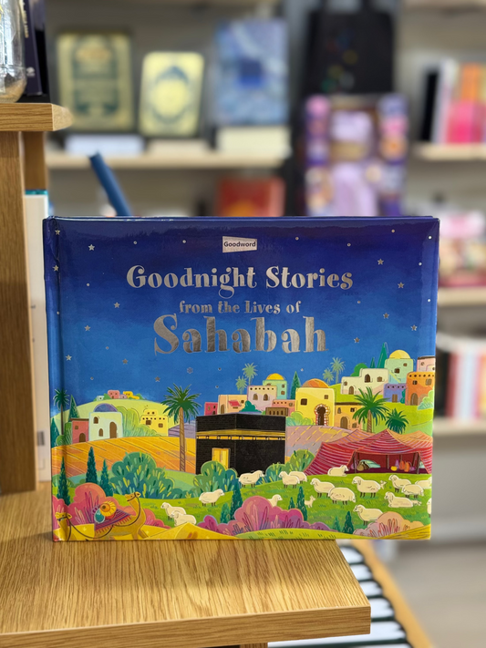 Goodnight Stories From The Lives Of Sahabah