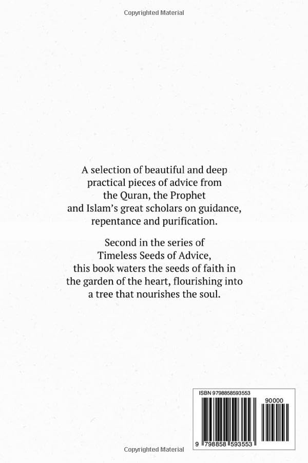 Timeless Seeds of Advice: Part 2 (A Deeper Reflection)