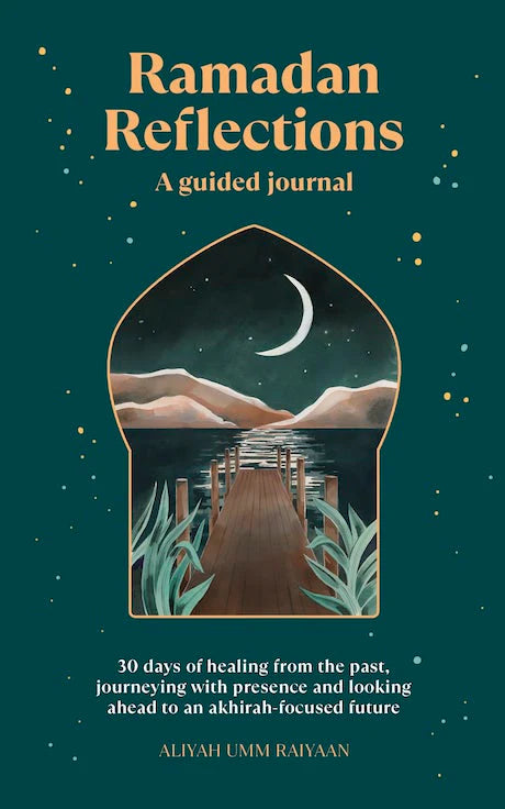 Ramadan Reflections - A Guided Journal