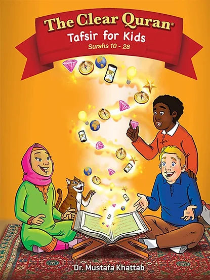 The Clear Quran Tafsir For Kids - Volume 3