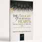 The Delight of The Righteous Hearts