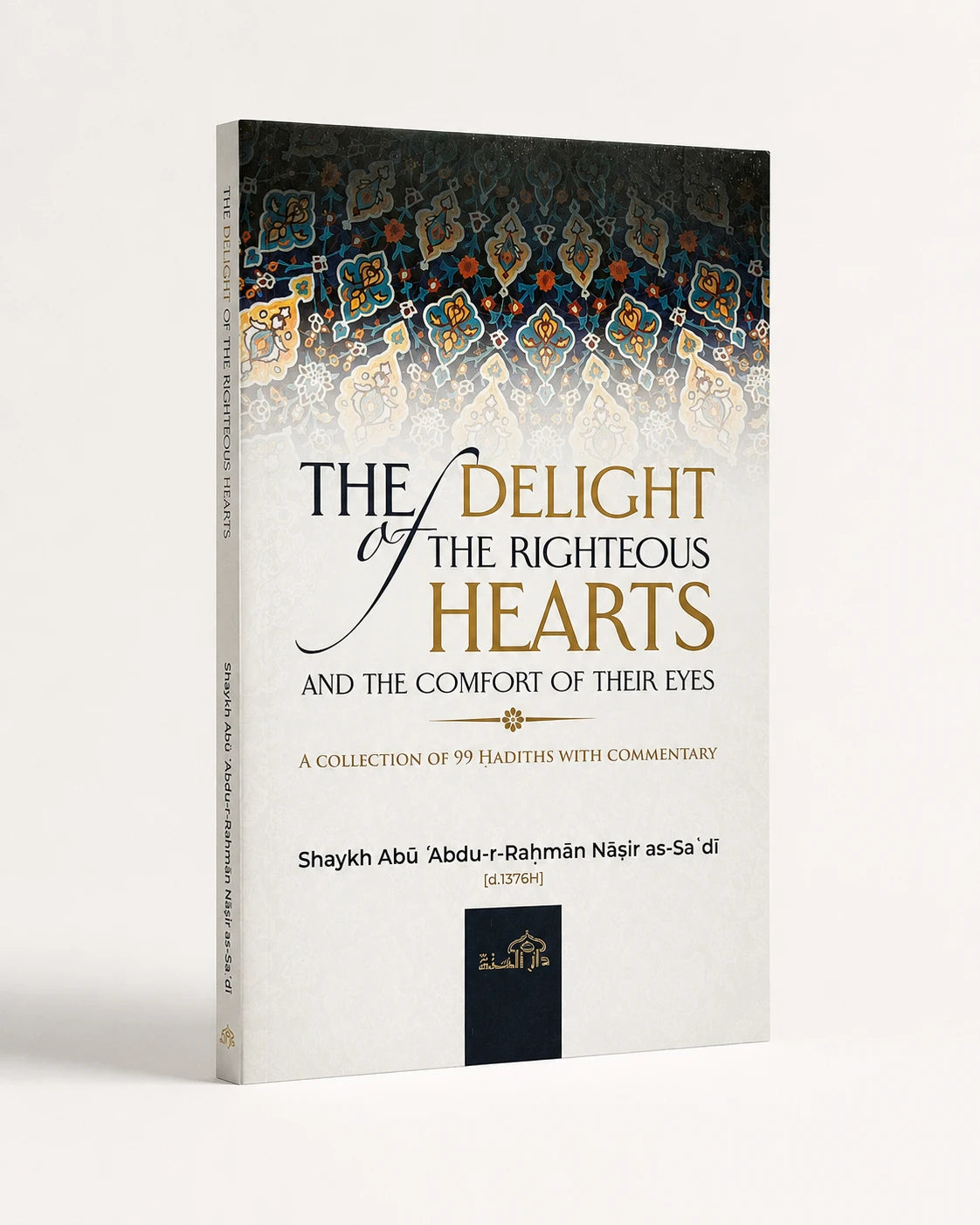 The Delight of The Righteous Hearts