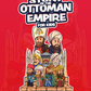 The Story of the Ottoman Empire for Kids
