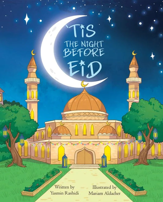 ‘Tis The Night Before Eid