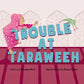 Trouble at Taraweeh