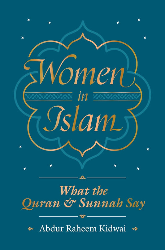Women In Islam - What The Qur'an And Sunnah Say
