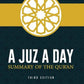 A Juz A Day: Summary of the Quran