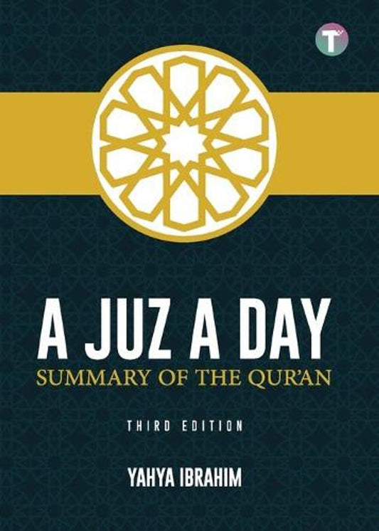 A Juz A Day: Summary of the Quran
