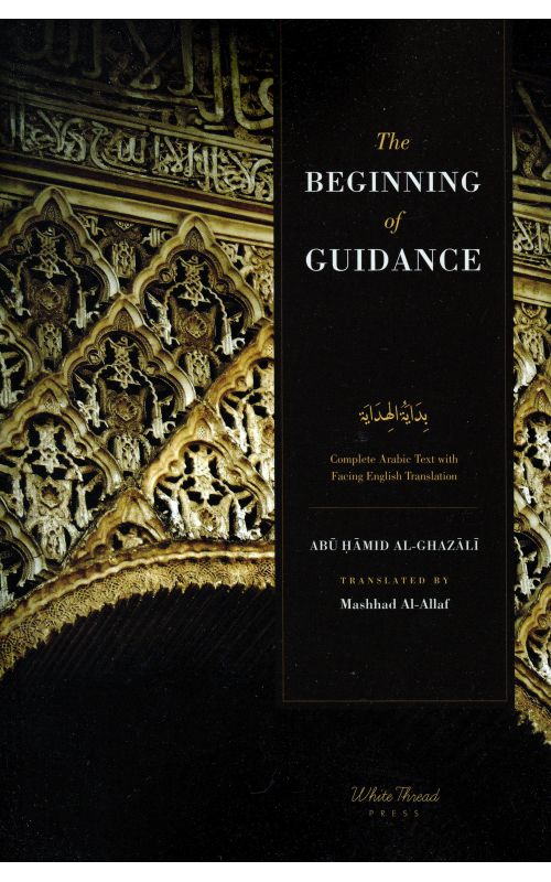 The Beginning of Guidance (Bidayat al-Hidaya)