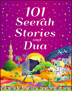 101 Seerah Stories and Dua