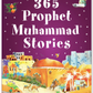 365 Prophet Muhammad Stories (Hardcover)