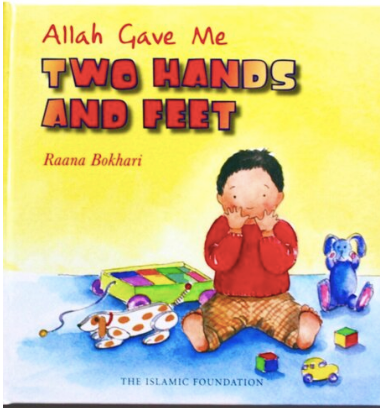 Allah Gave Me Two Hands and Feet