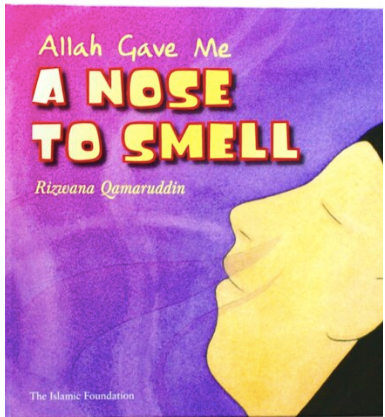 Allah Gave Me a Nose to Smell