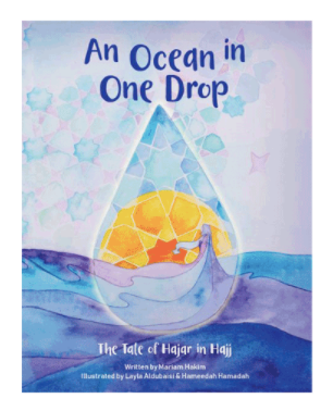 An Ocean in One Drop: The tale of Hajar in Hajj