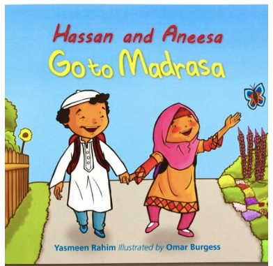 Hassan and Aneesa Go to Madrasa