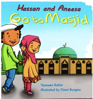 Hassan and Aneesa Go to Masjid