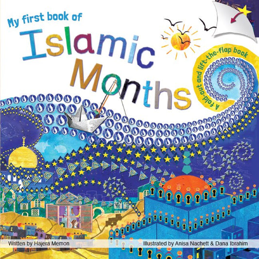 My First Book of Islamic Months: Fold-Out and Lift-the-Flap