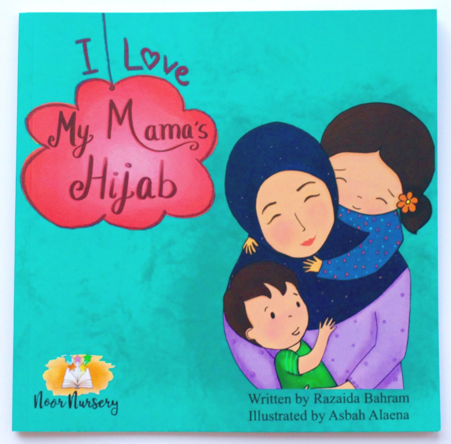 I Love My Mama’s Hijab