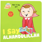 I Say Alhamdulillah