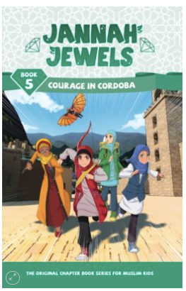 Jannah Jewels - Courage In Cordoba (Book 5)