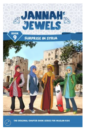 Jannah Jewels - Surprise In Syria (Book 9)
