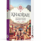 Khadijah: Mother of History's Greatest Nation