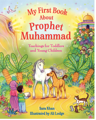 My First Book About Prophet Muhammad (SAW)