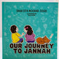 Our Journey to Jannah