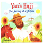 Yan’s Hajj The Journey of a Lifetime